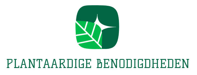 Plantaardige Benodigdheden